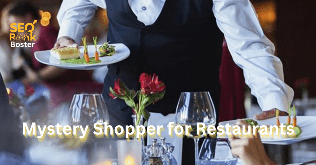 Mystery Shopper for Restaurants